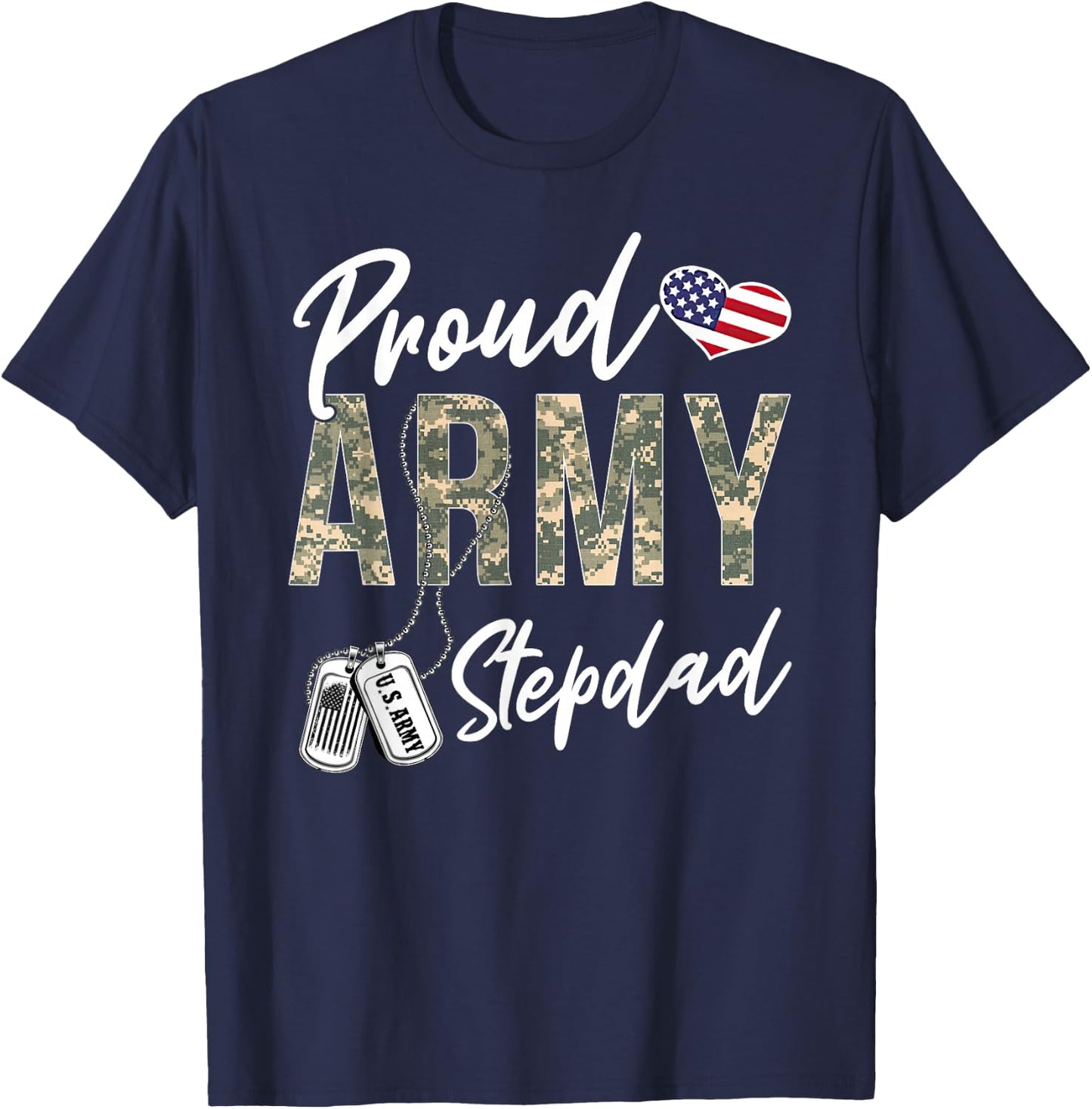 Proud Army Stepdad Army Graduation Stepdad US Army Stepdad T-Shirt - T-Shirt | Navy