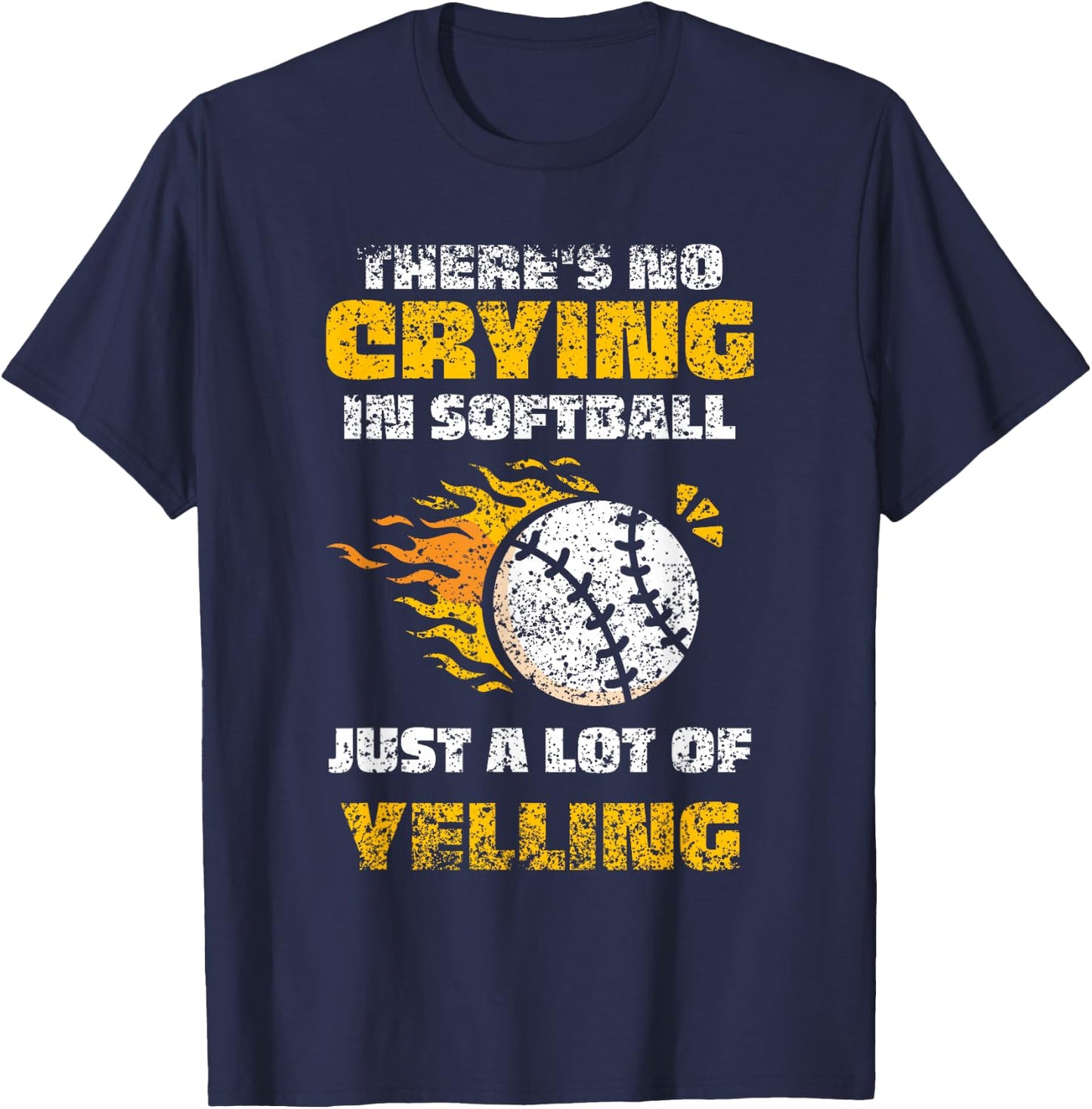 There's No Crying In Softball Softballer Player Softball T-Shirt - T-Shirt | Navy