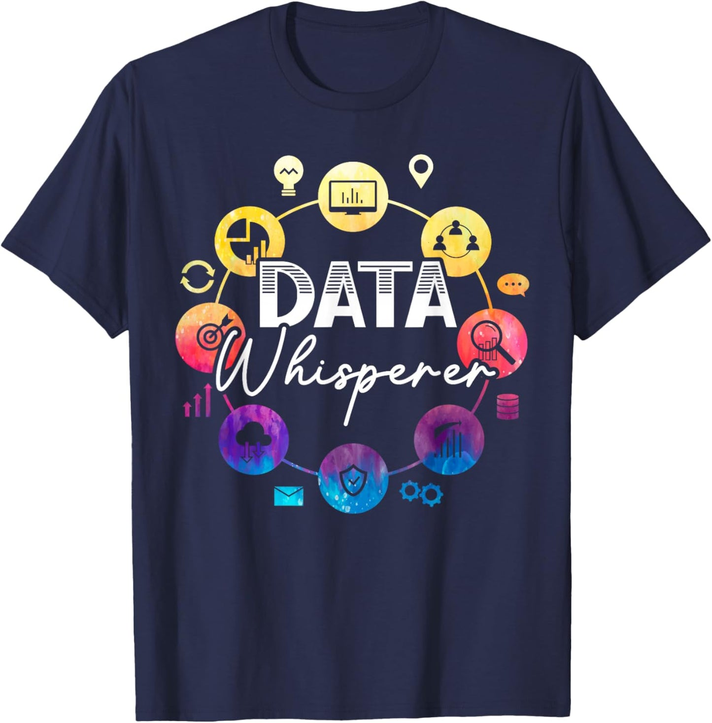 Data Whisperer Job Data Scientist Data Science T-Shirt - T-Shirt | Navy