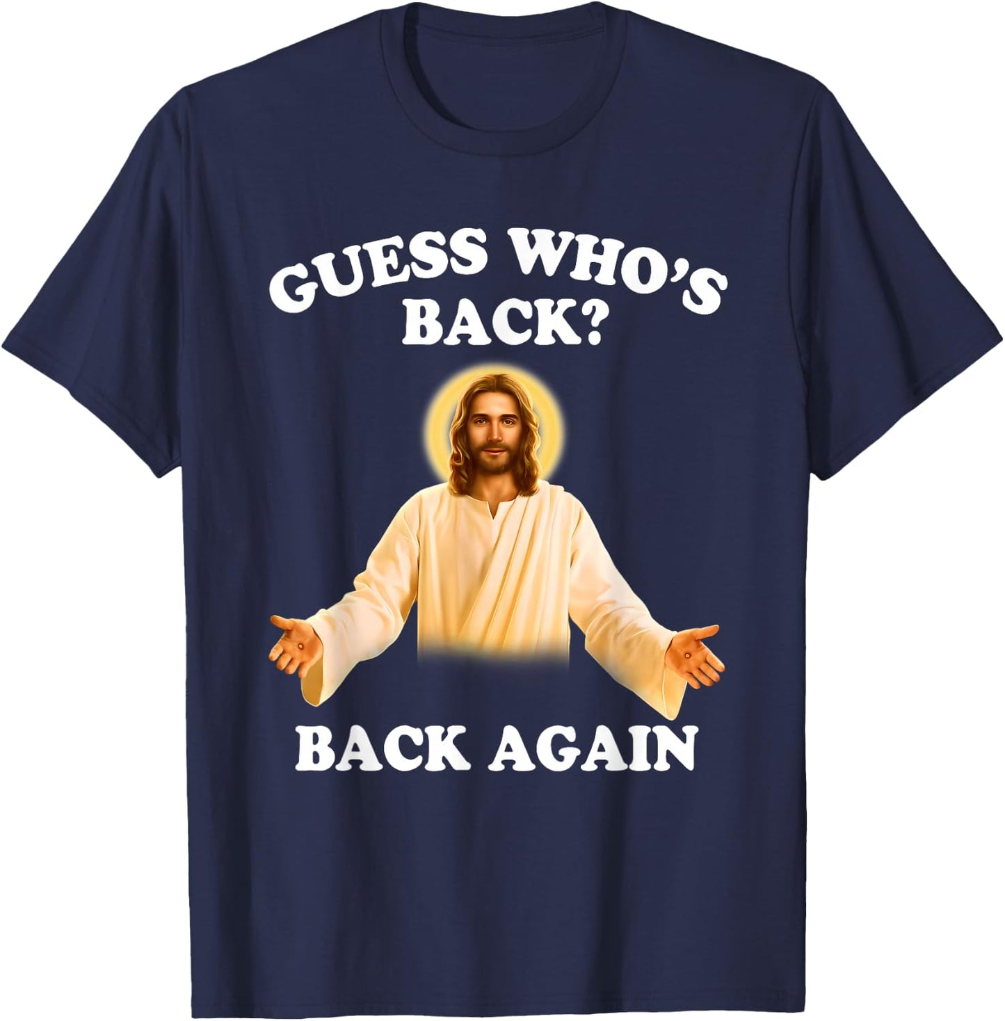 Guess Who's Back Back Again Happy Easter Jesus Christ T-Shirt - T-Shirt | Navy