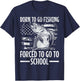 Born to Go Fishing Bass Fish Fisherman Boy Kid Funny Fishing T-Shirt - T-Shirt | Navy