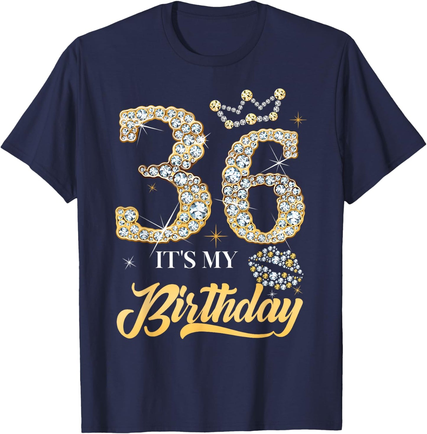 It's My 36th Birthday Diamond Shoes 36 Years Old Women T-Shirt - T-Shirt | Navy