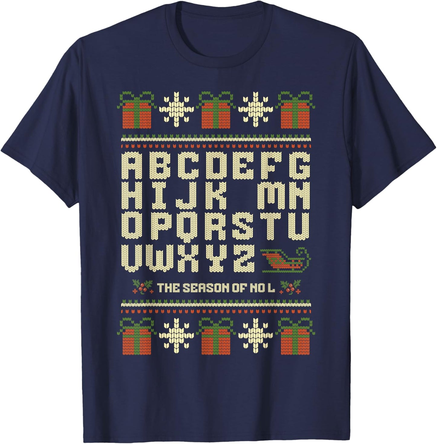 Season of No L Christmas Funny Noel Pun Dad Joke Wordplay T-Shirt - T-Shirt | Navy