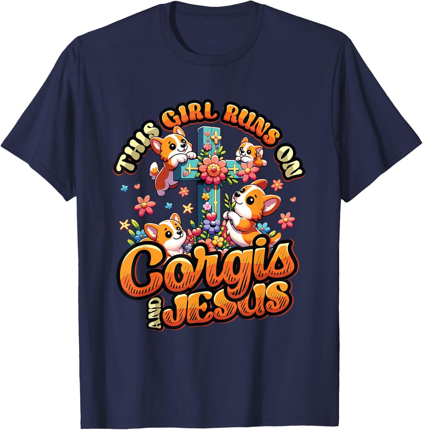 Corgis And Jesus Cute Corgis Christian Cross Girls Corgi T-Shirt - T-Shirt | Navy
