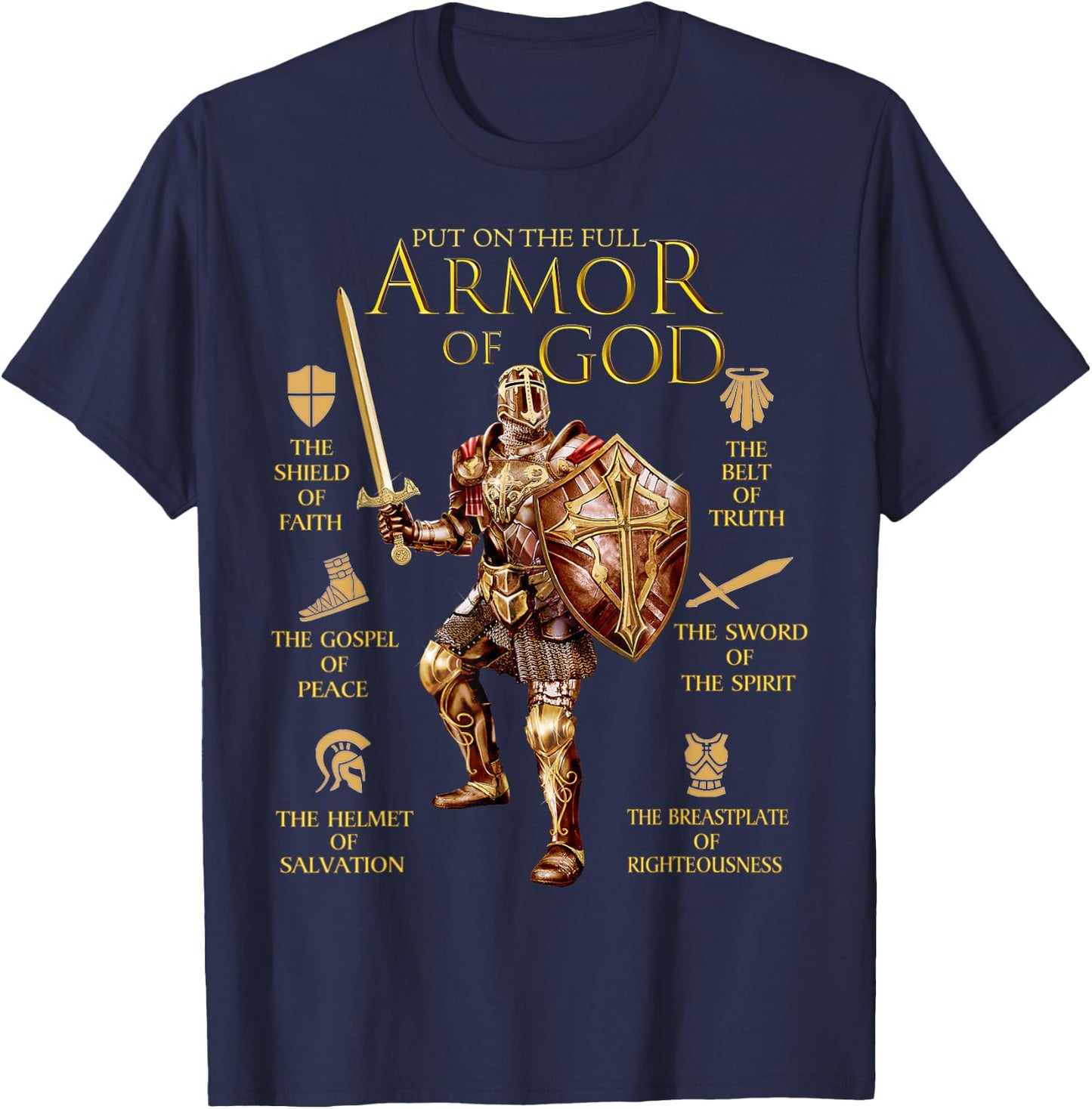 Warrior of God Put On The Full Armor of God T-Shirt - T-Shirt | Navy