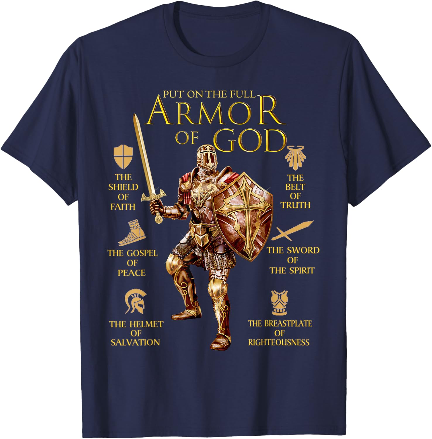 Warrior of God Put On The Full Armor of God T-Shirt - T-Shirt | Navy
