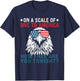 On A Scale Of One To America Patriotic USA Flag 4th of July Women Men T-Shirt - T-Shirt | Navy