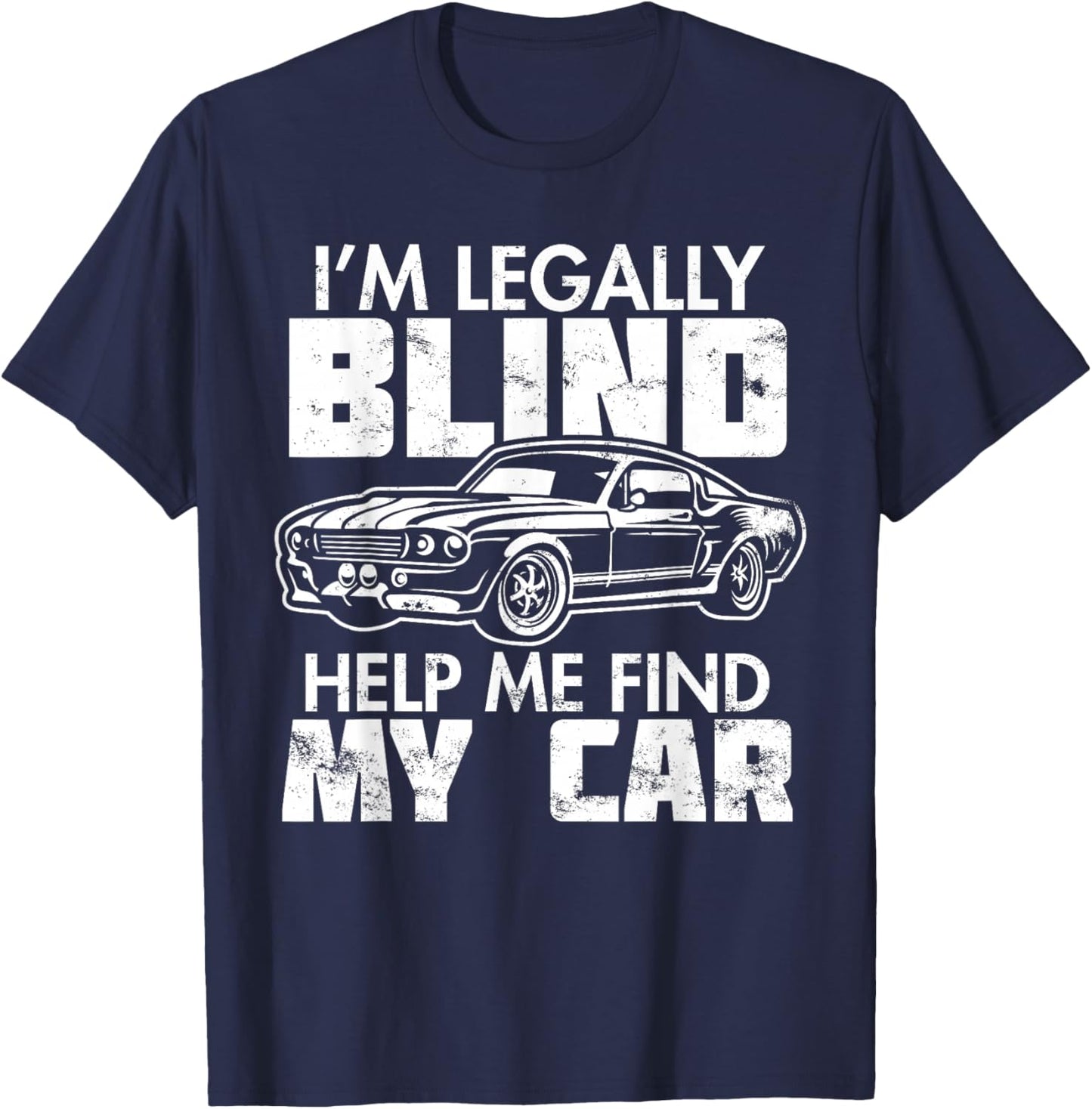 I'm Legally Blind Disability - Blindness Visually Impaired T-Shirt - T-Shirt | Navy