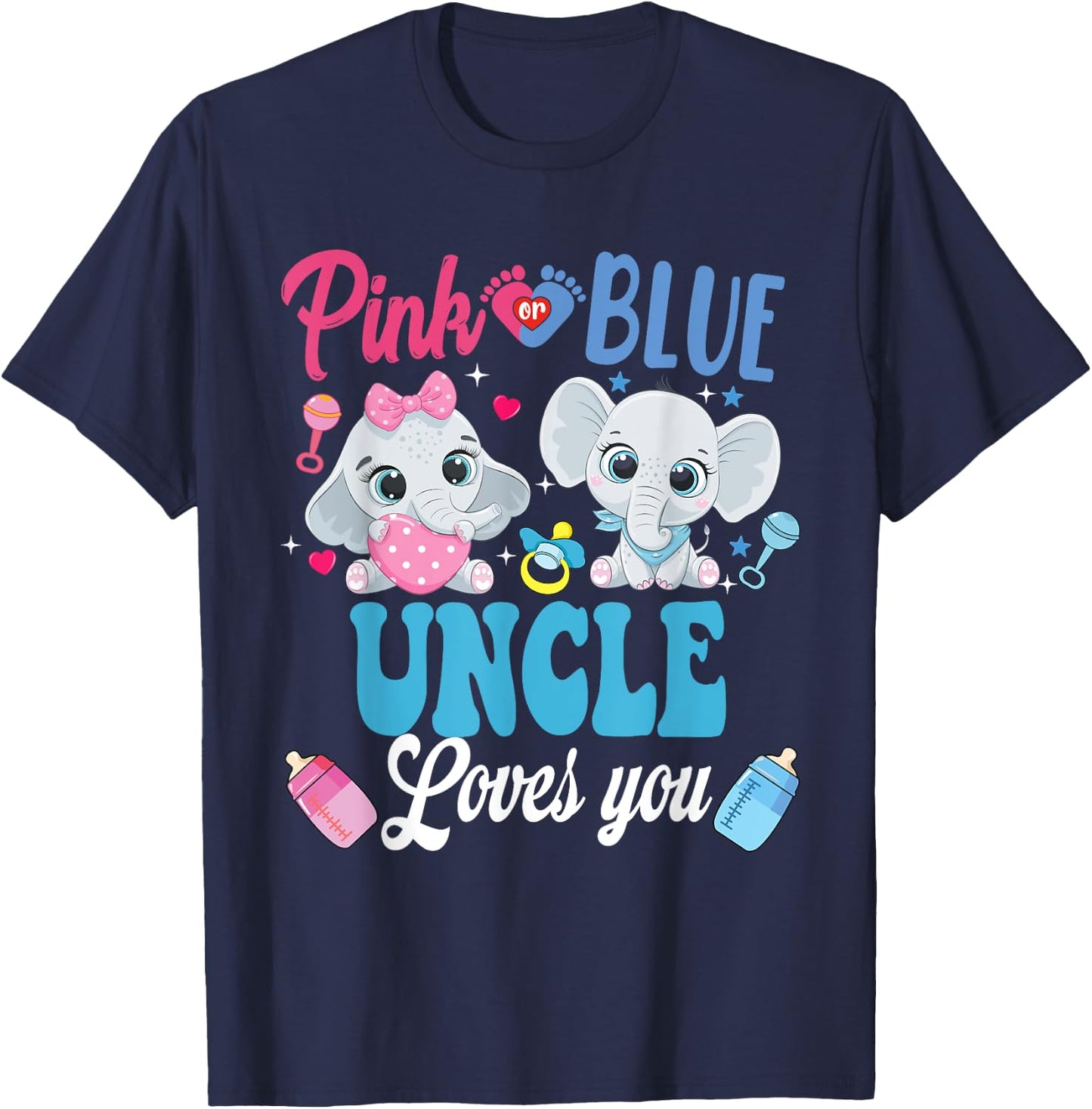 Pink Or Blue Uncle Loves Your shirt Elephant Gender Reveal T-Shirt - T-Shirt | Navy