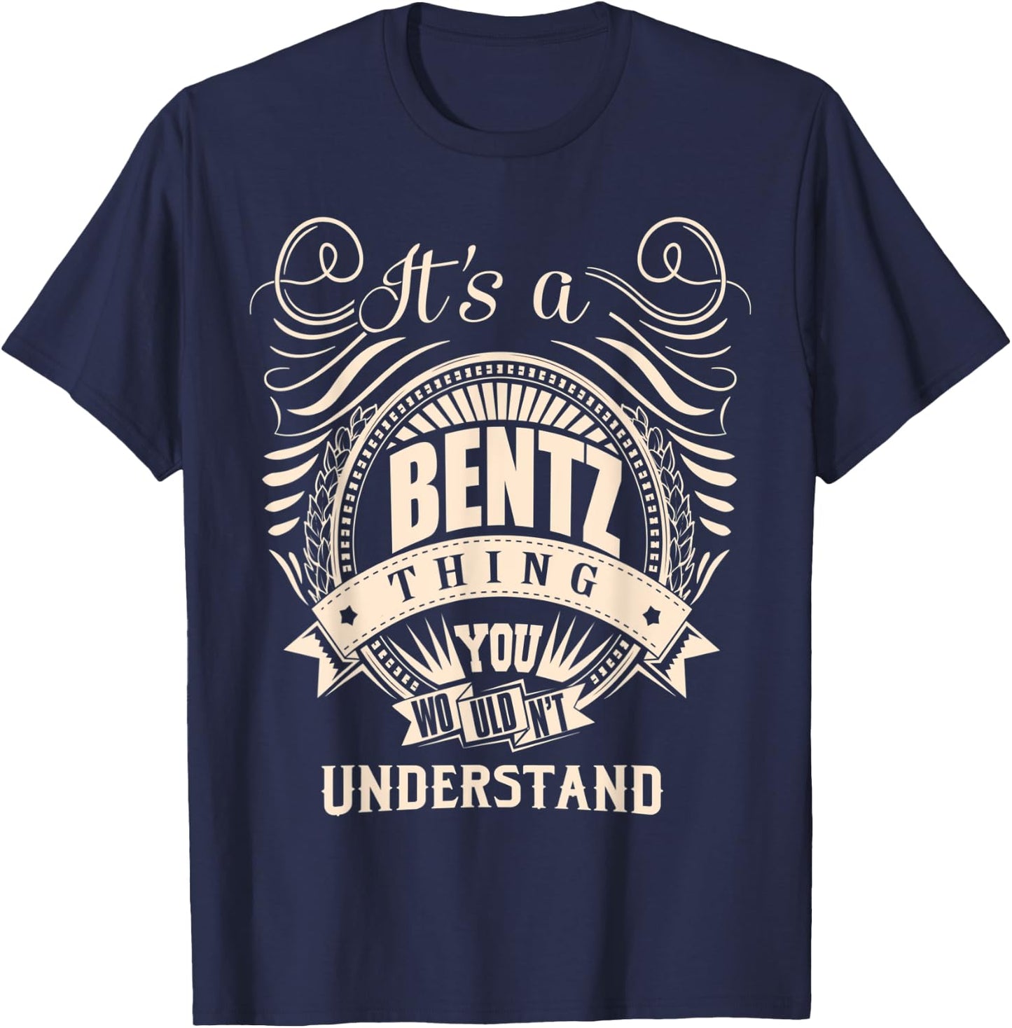 It's a BENTZ thing you wouldn't understand Gifts T-Shirt - T-Shirt | Navy