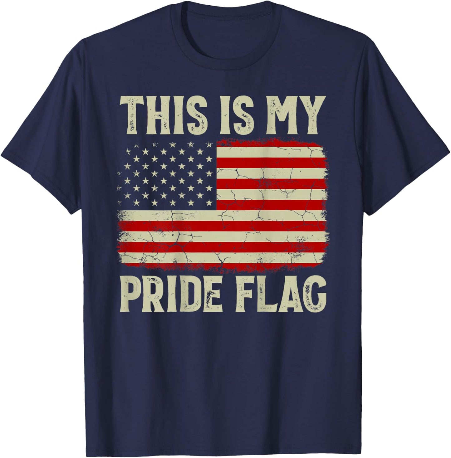 This Is My Pride Flag 4th Of July Patriotic USA Flag On Back T-Shirt - T-Shirt | Navy