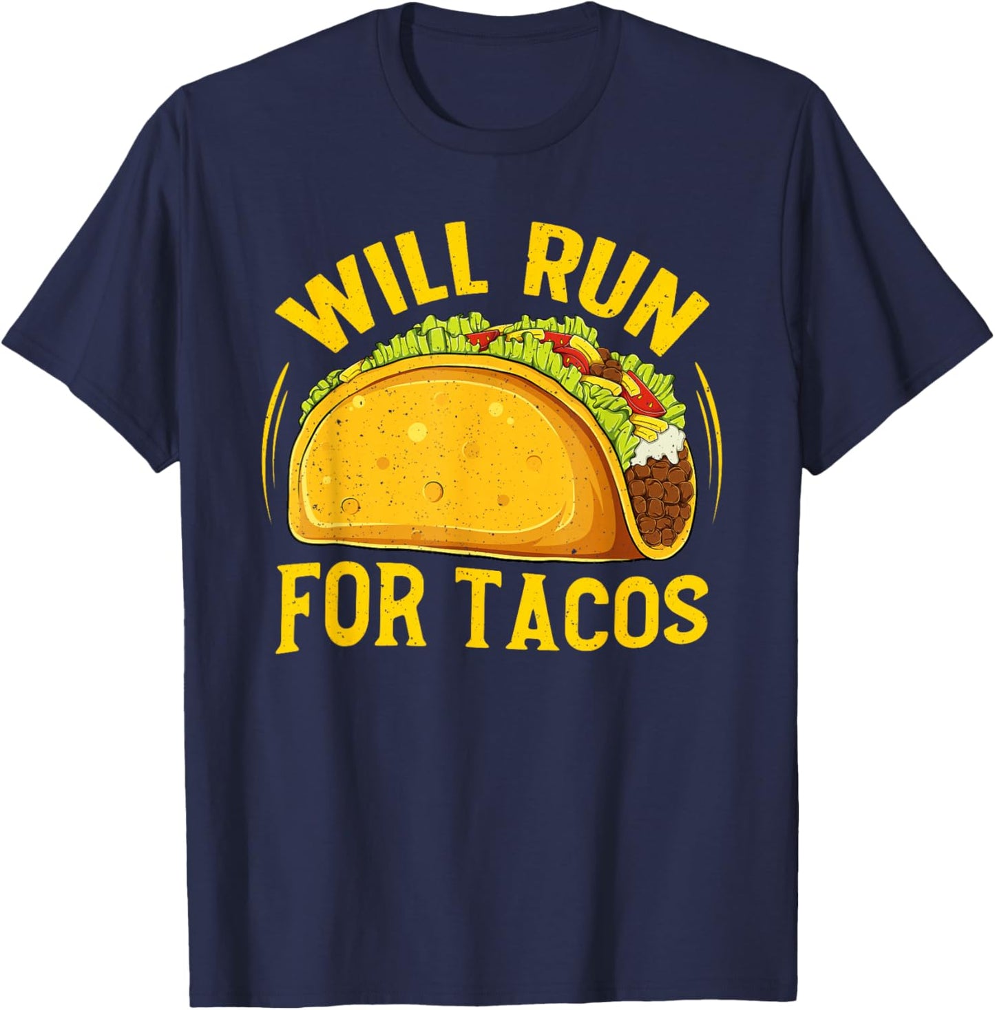 Will Run For Tacos Funny Runner Marathon Running Lover T-Shirt - T-Shirt | Navy