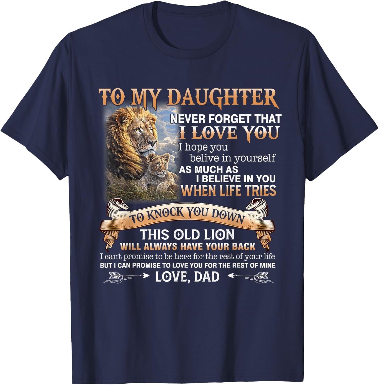 Lion To My Daughter Never Forget That I Love You Love Dad T-Shirt - T-Shirt | Navy
