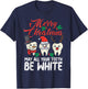 Merry Christmas Teeth Be White Funny Dentist Xmas Dental T-Shirt - T-Shirt | Navy