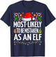 Most Likely To Be Mistaken As An Elf Funny Family Christmas T-Shirt - T-Shirt | Navy