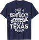 Just A Kentucky Girl In A Texas World T-Shirt - T-Shirt | Navy