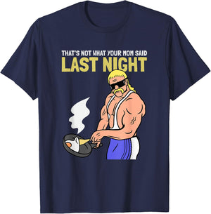 Funny Gym That’s Not What Your Mom Said Last Night Vintage T-Shirt - T-Shirt | Navy