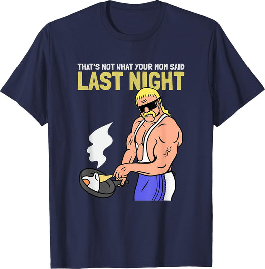 Funny Gym That’s Not What Your Mom Said Last Night Vintage T-Shirt - T-Shirt | Navy