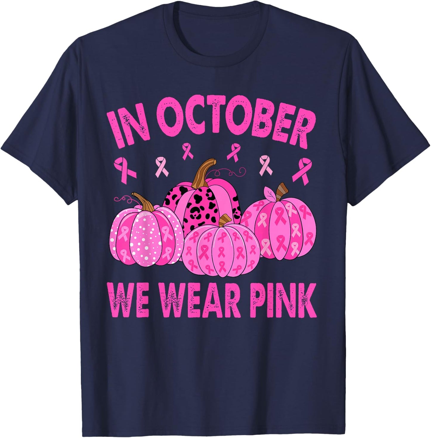 In October We Wear Pink Breast Cancer Halloween Pumpkin T-Shirt - T-Shirt | Navy
