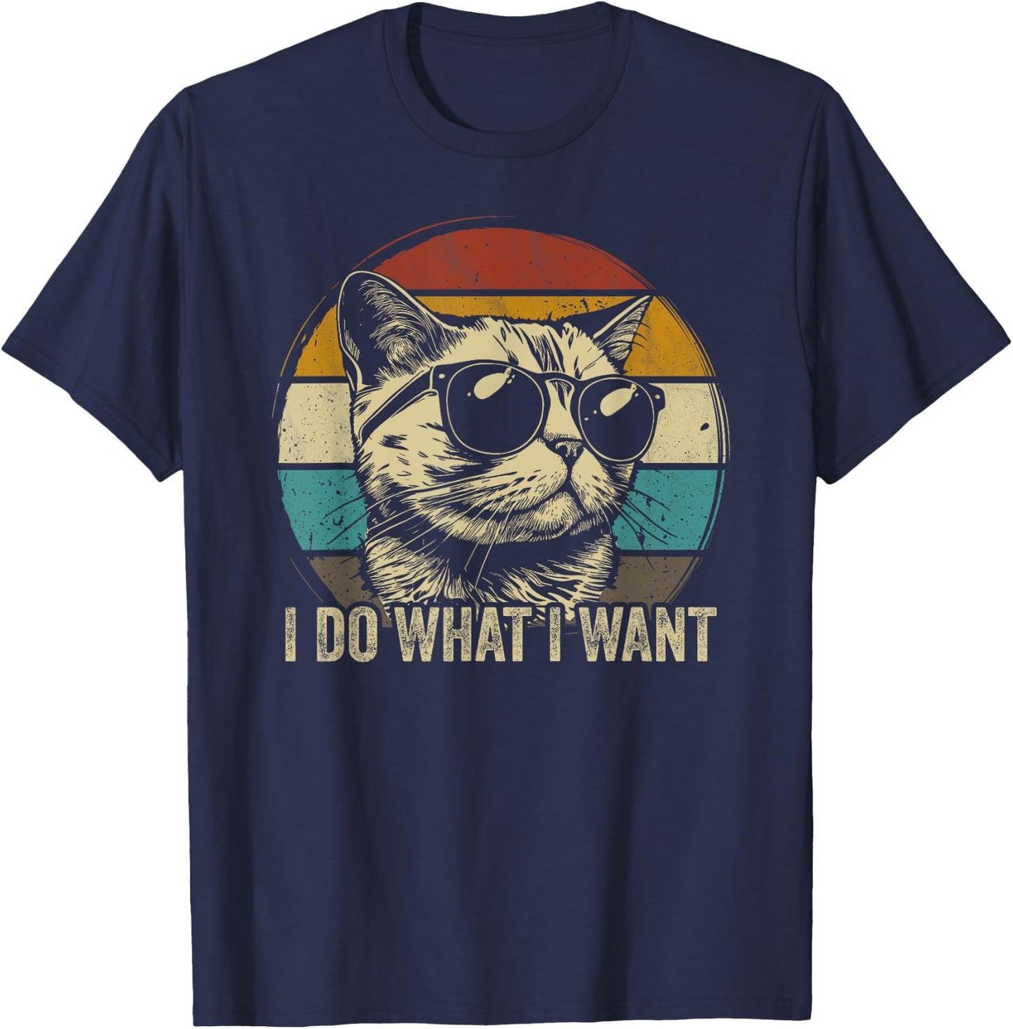 Retro I do what I want cat funny cat lover retro T-Shirt - T-Shirt | Navy
