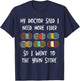 My Doctor Said I Need More Fiber So I Went To The Yarn Store T-Shirt - T-Shirt | Navy