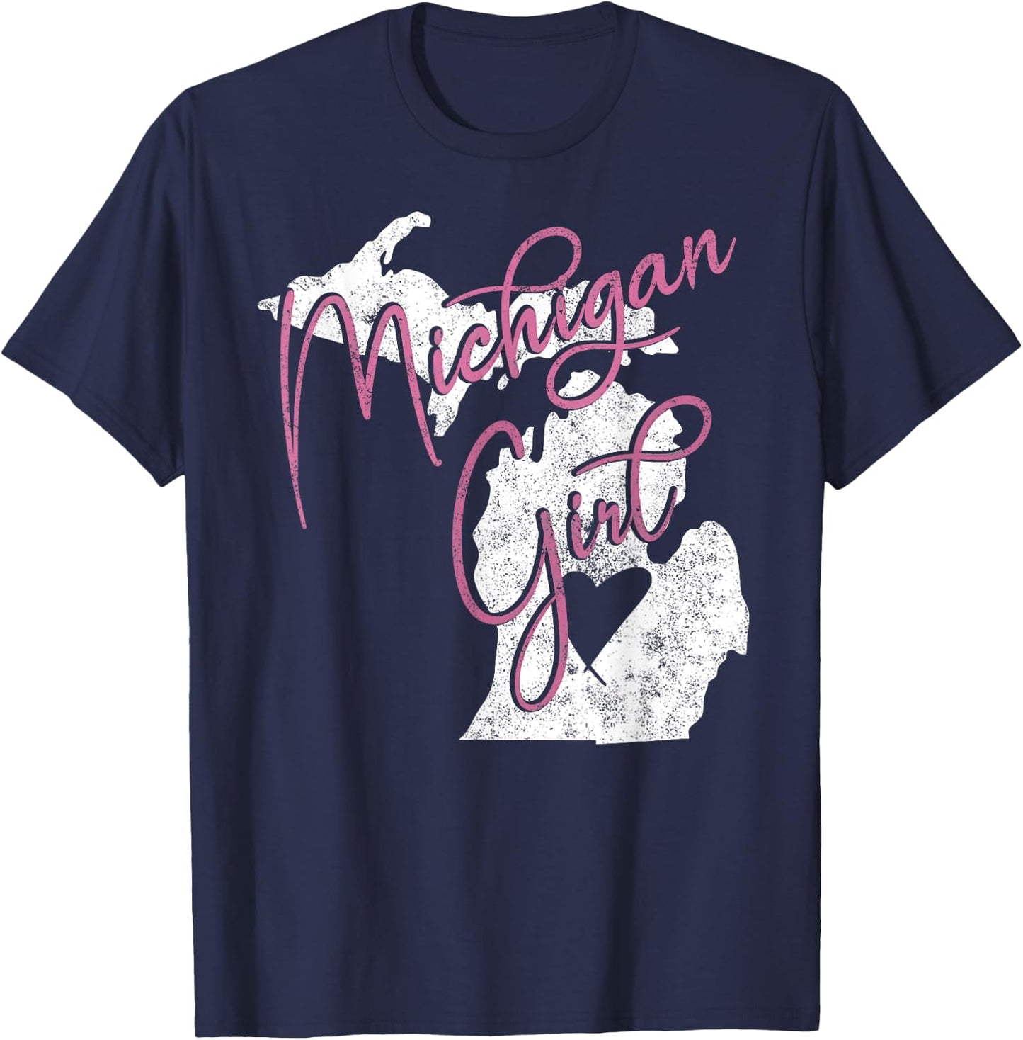 Michiganian Michigan Girl Great Lakes State Proud Yooper T-Shirt - T-Shirt | Navy