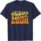 Jesus Saves Bruh Vintage Religious Christian Jesus Lovers T-Shirt - T-Shirt | Navy