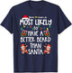 Most Likely To Have Better Beard Than Santa Christmas Family T-Shirt - T-Shirt | Navy