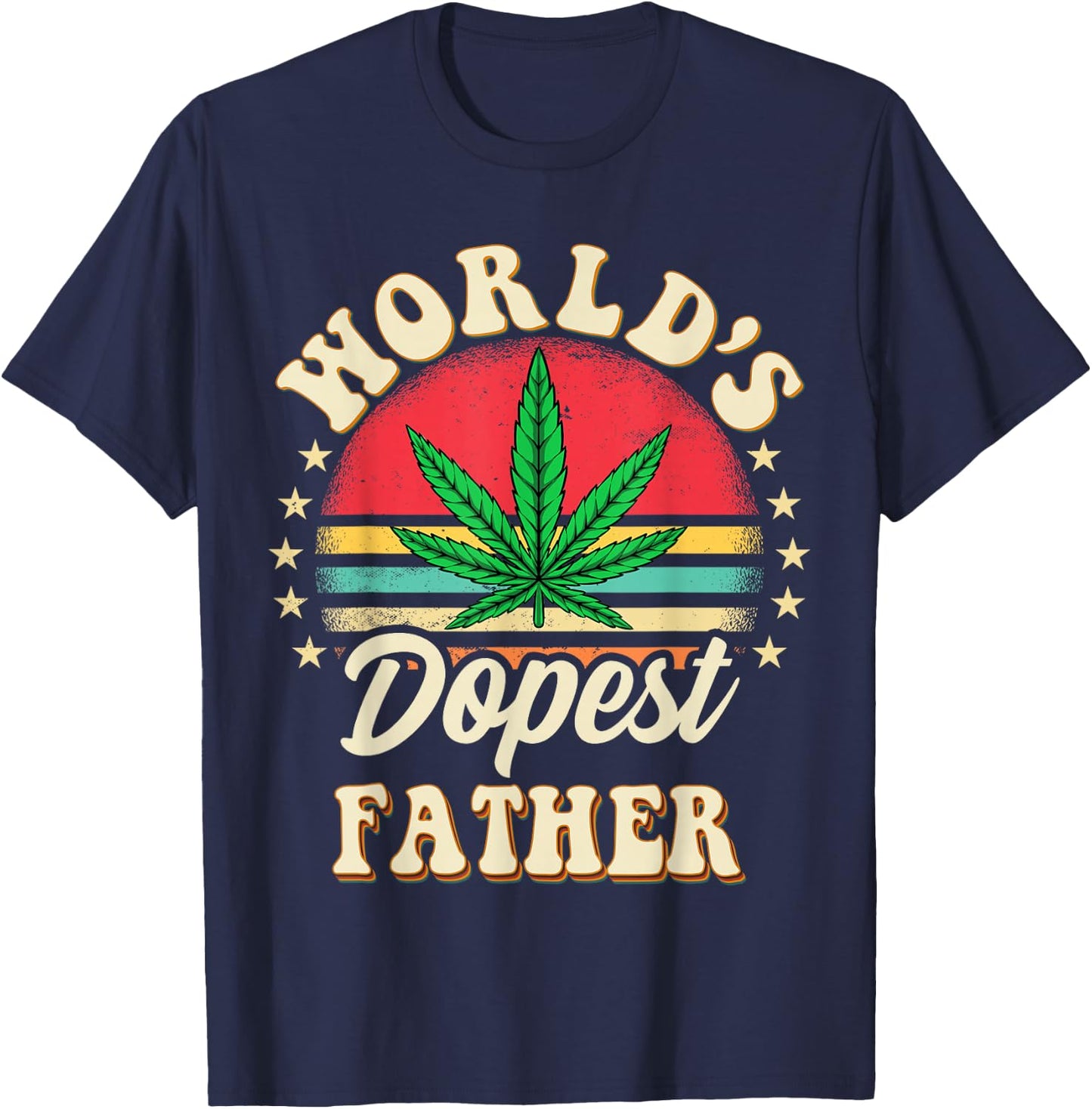 Father Funny 420 Pot Vintage Matching Worlds Dopest Father T-Shirt - T-Shirt | Navy