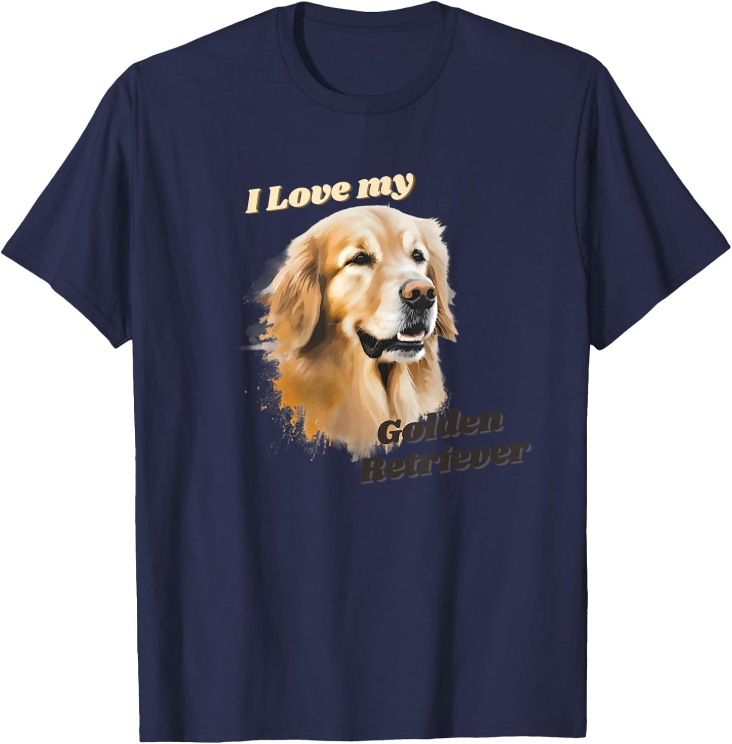 I love my Golden Retriever T-Shirt - T-Shirt | Navy