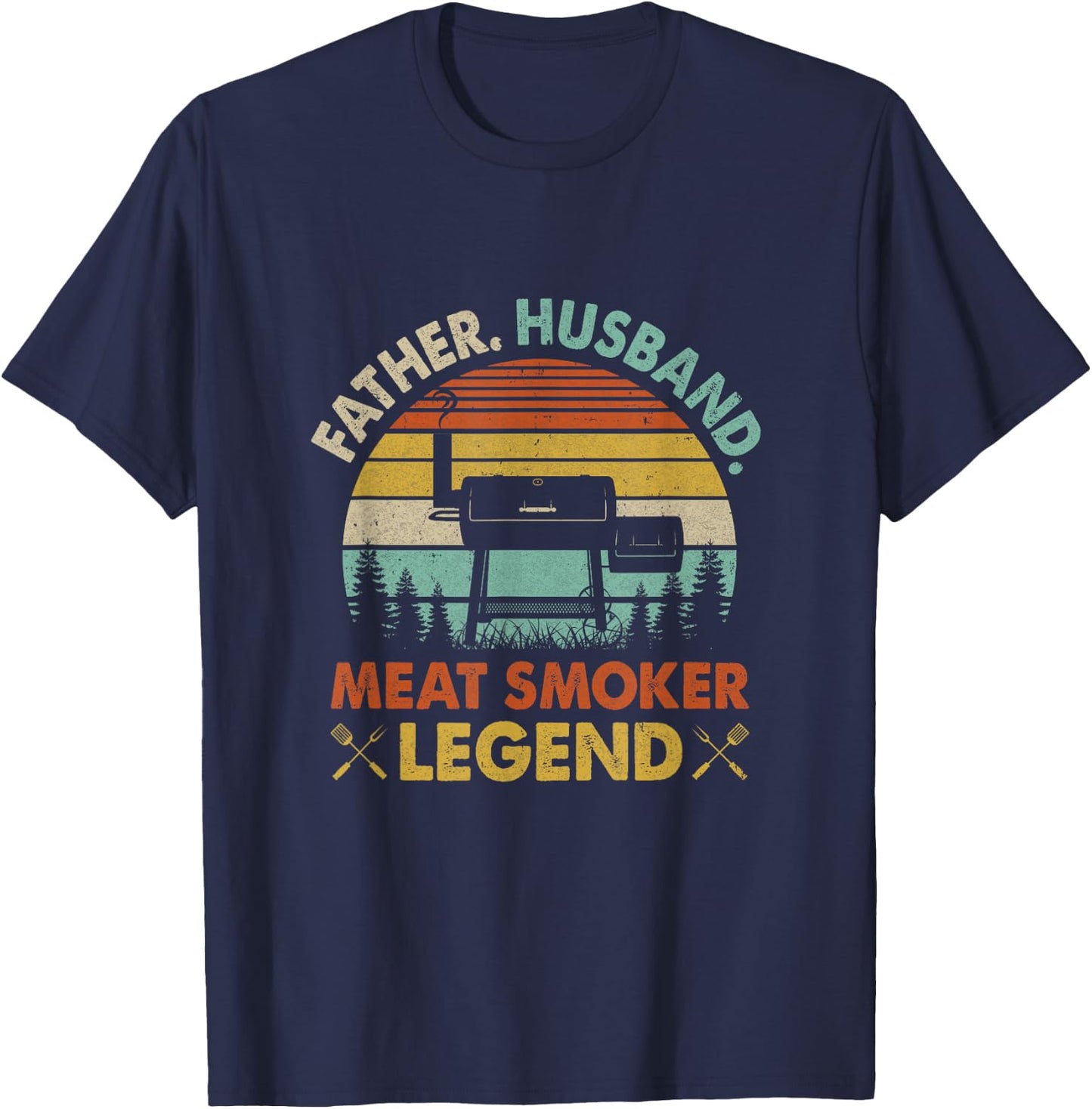 Father Husband Meat Smoker Legend Grilling Dad Bbq Smoking T-Shirt - T-Shirt | Navy