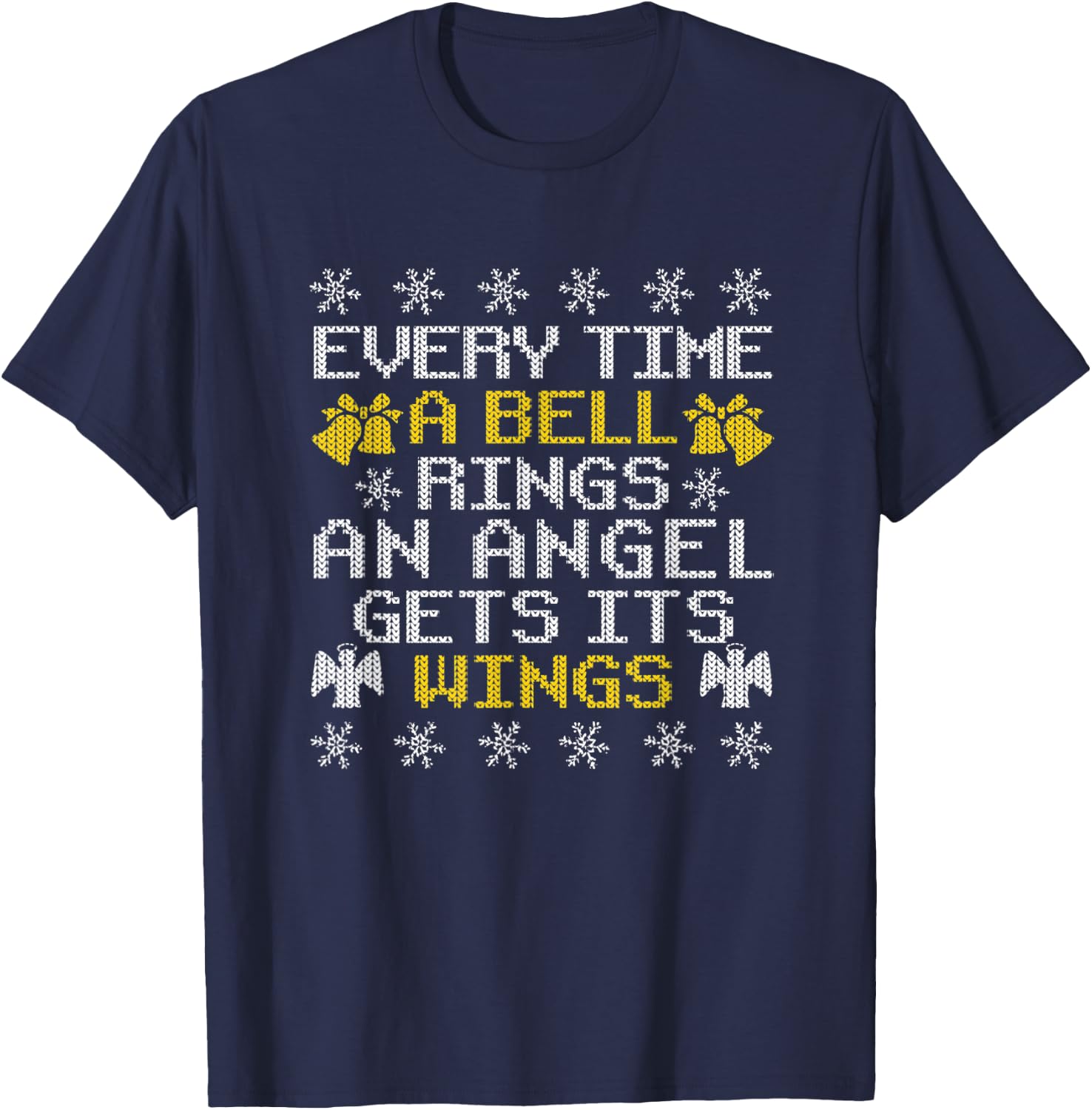 Every Time A Bell Rings An Angel Gets Its Wings Christmas T-Shirt - T-Shirt | Navy