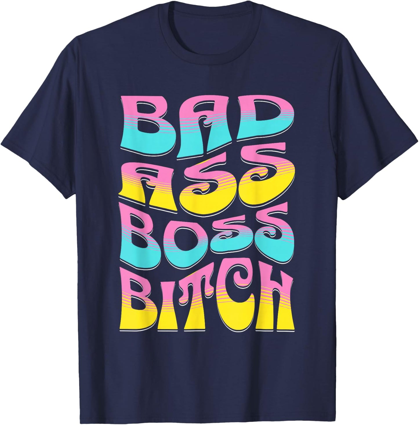 Retro Bad Ass Boss Bitch | Girl Boss Gift T-Shirt - T-Shirt | Navy