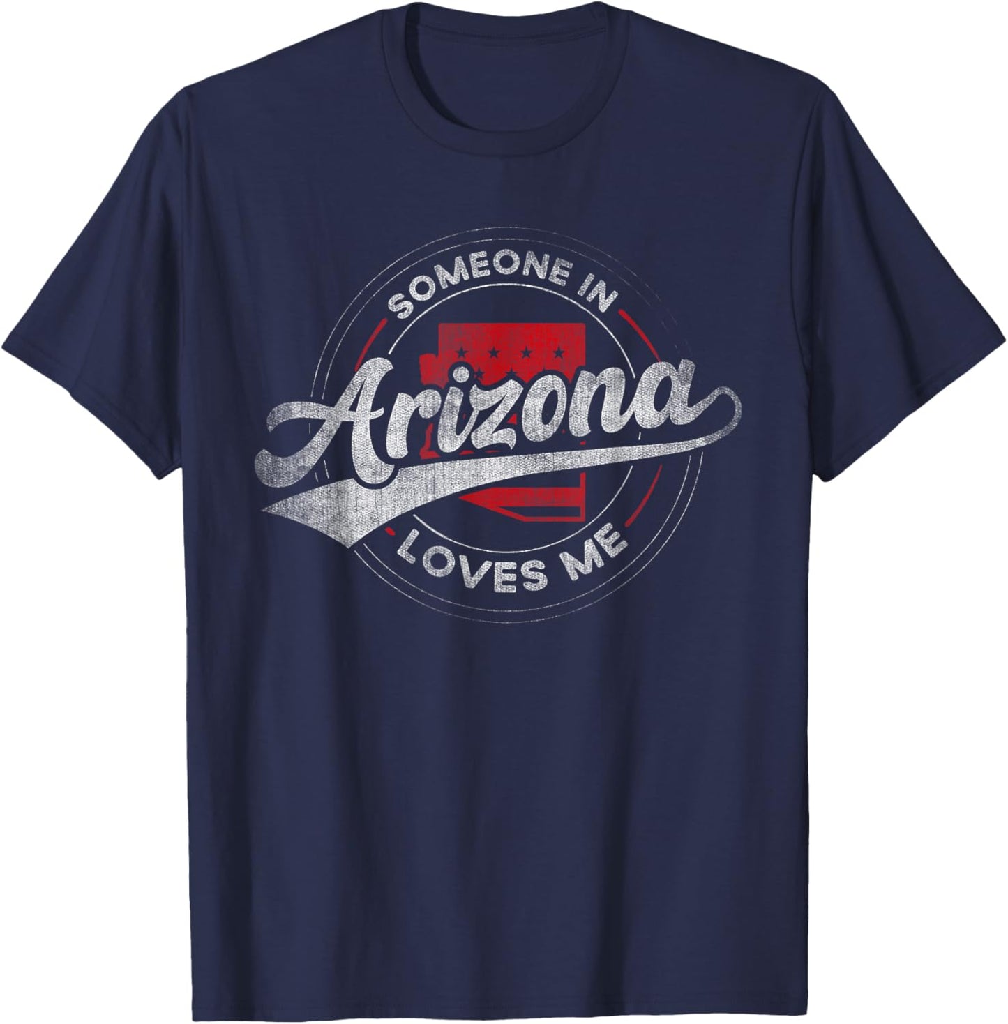 Someone in Arizona Loves Me Arizona T-Shirt - T-Shirt | Navy