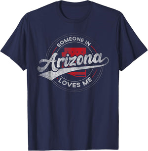 Someone in Arizona Loves Me Arizona T-Shirt - T-Shirt | Navy