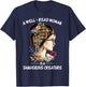 A Well Read Woman Is a Dangerous Creature Bookworm Librarian T-Shirt - T-Shirt | Navy