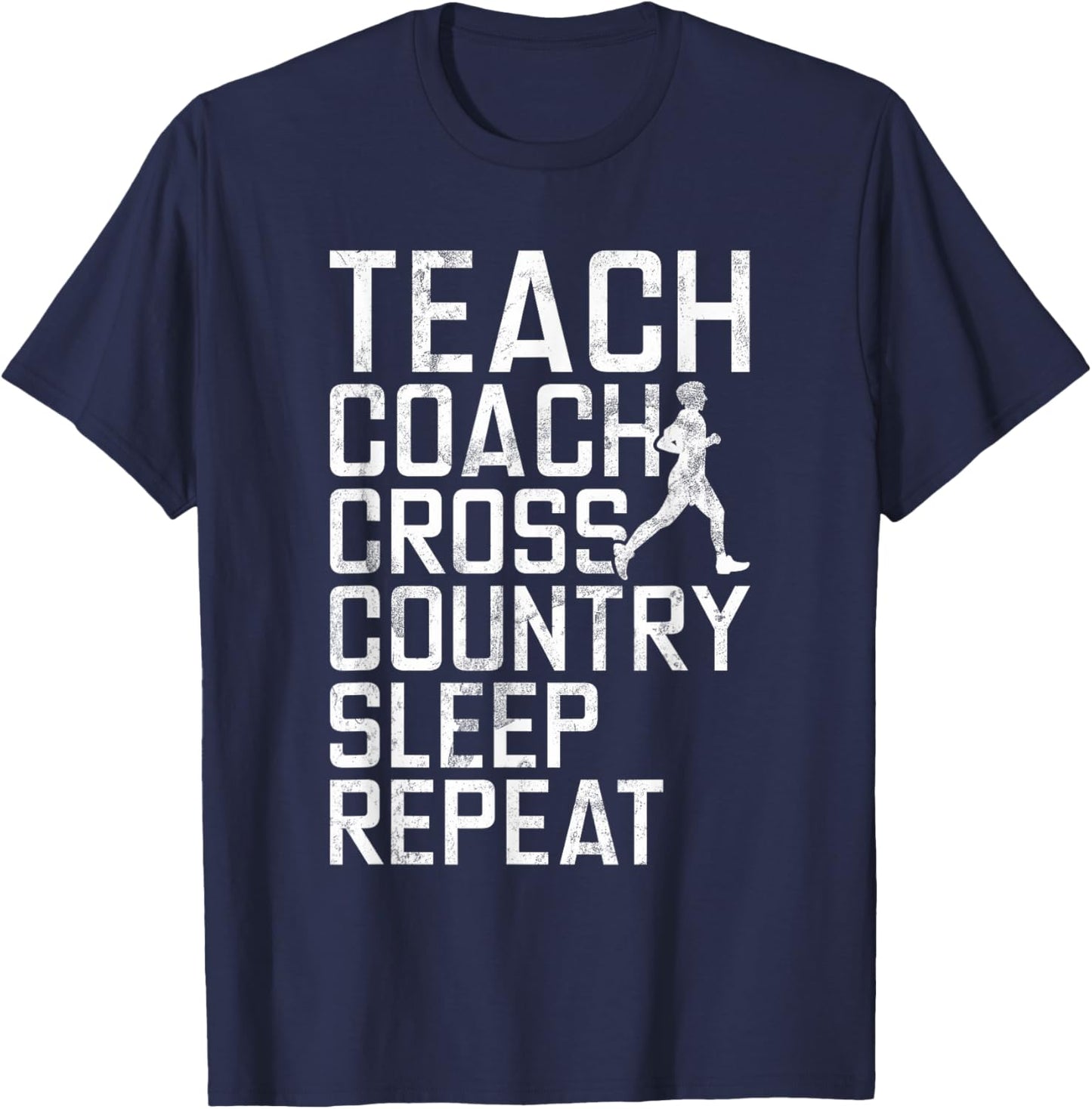 Teach Coach Cross Country Sleep Repeat Gifts XC Running Men T-Shirt - T-Shirt | Navy