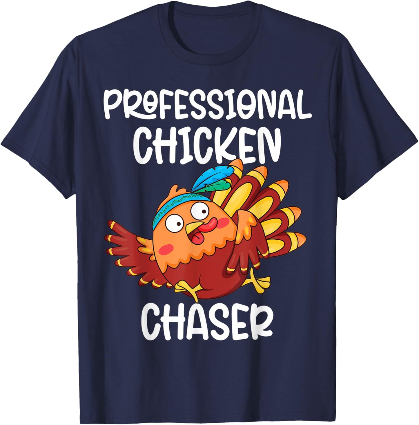 Professional Chicken Chaser Funny Farm Farmer Kids Running T-Shirt - T-Shirt | Navy