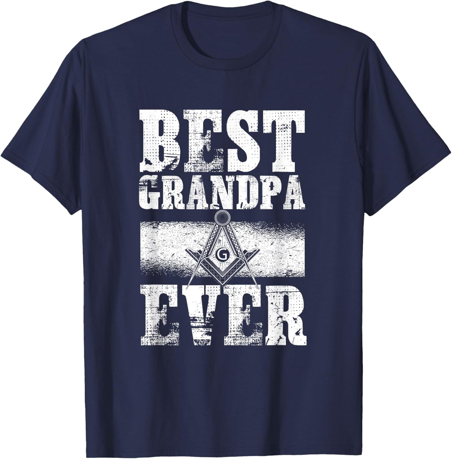 Best Grandpa Ever Masonry Freemasonry Masonic Freemason T-Shirt - T-Shirt | Navy