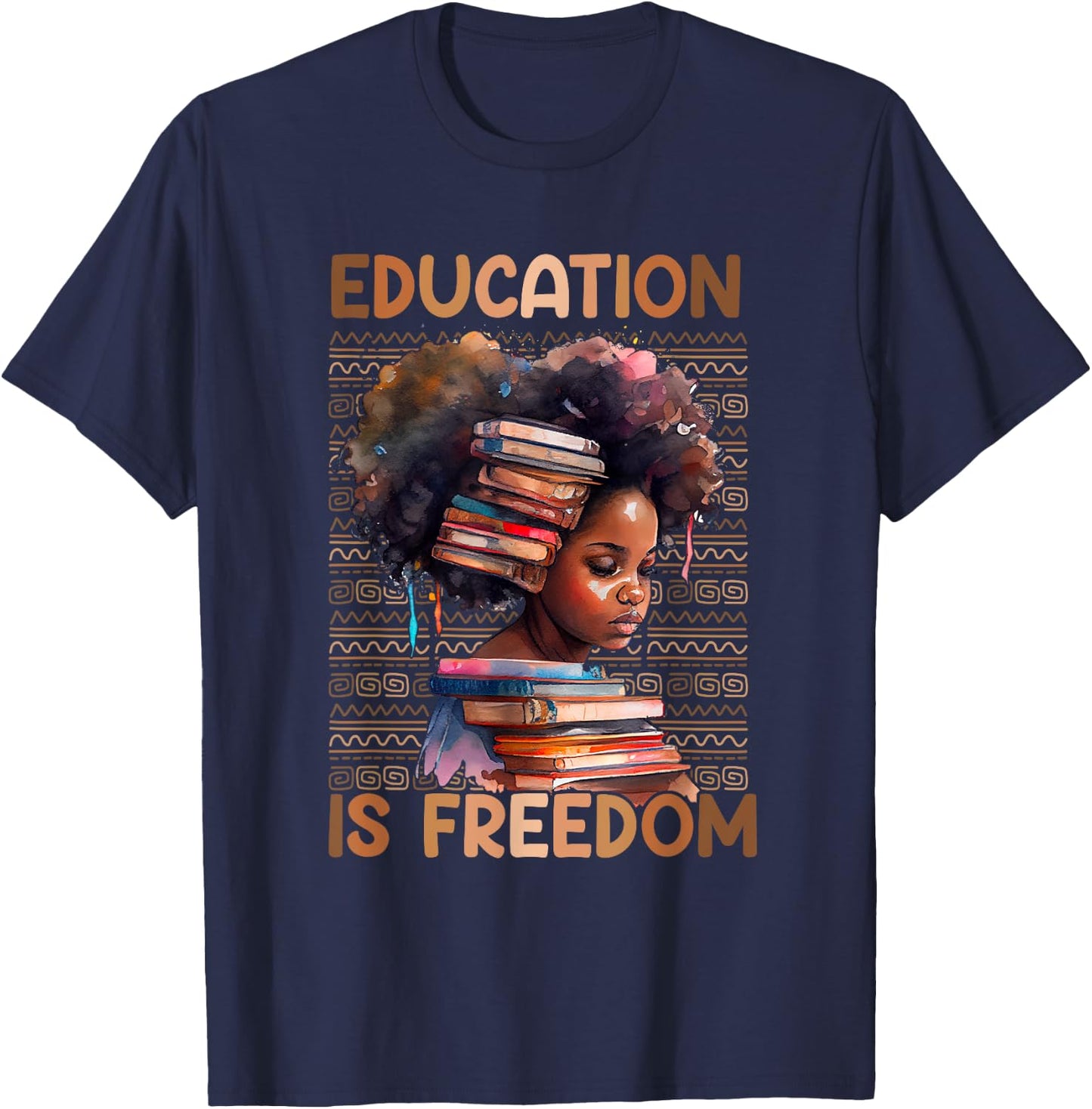 Education Is Freedom Teacher Women Black History Month T-Shirt - T-Shirt | Navy
