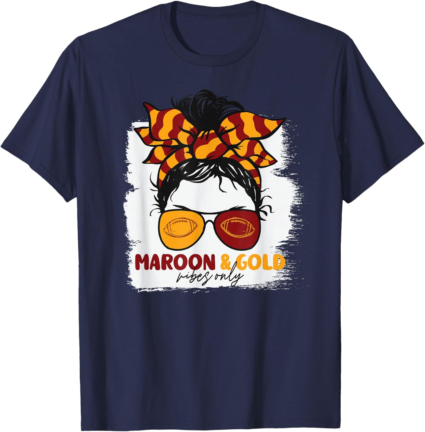 Maroon and Gold Vibes Only Football Mom Gameday Messy Hair T-Shirt - T-Shirt | Navy