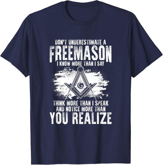 Masonry Freemasonry Masonic Don't Underestimate A Freemasons T-Shirt - T-Shirt | Navy