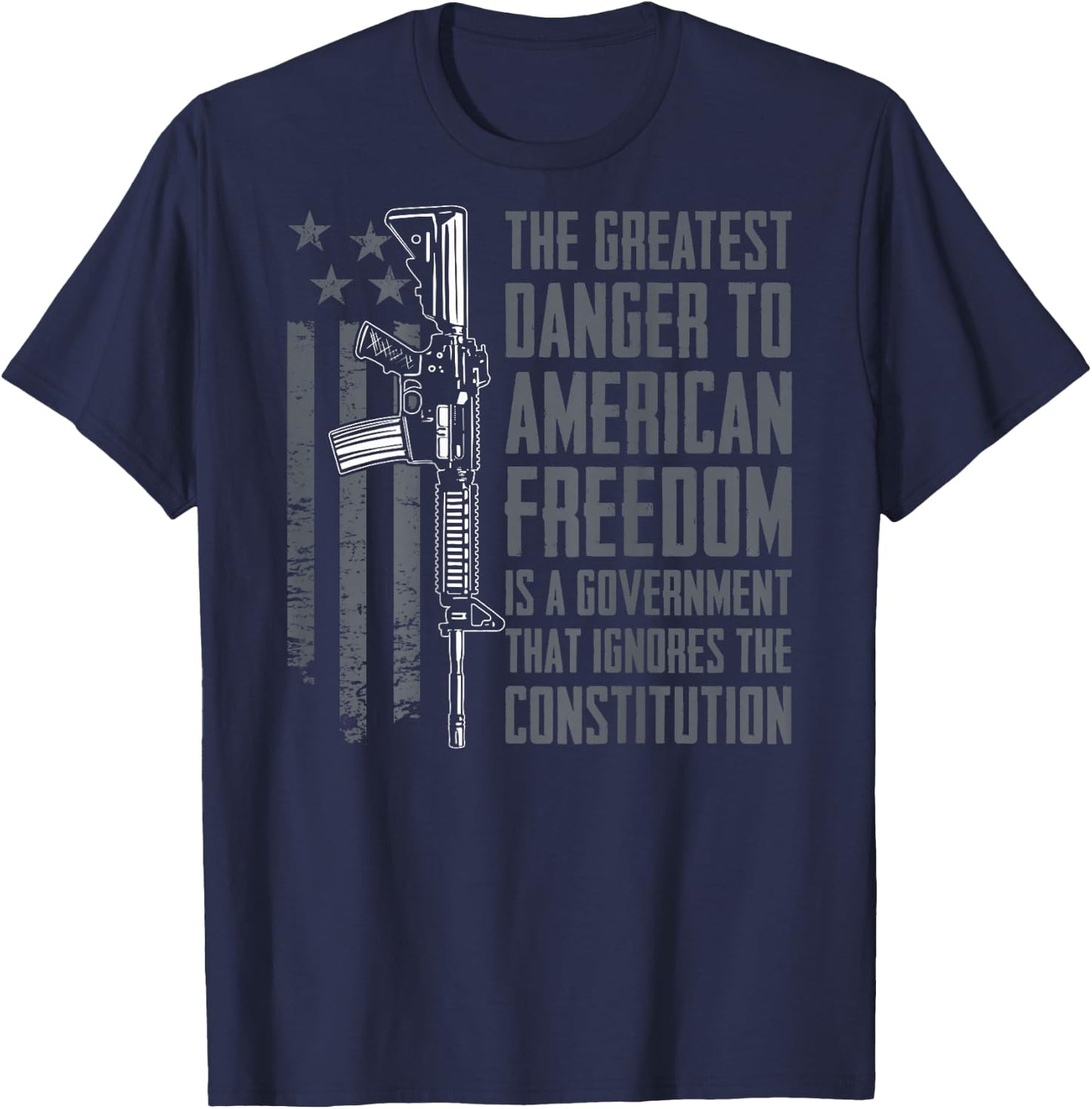 Danger to American Freedom - Pro Gun 2nd Amendment (ON Back) T-Shirt - T-Shirt | Navy
