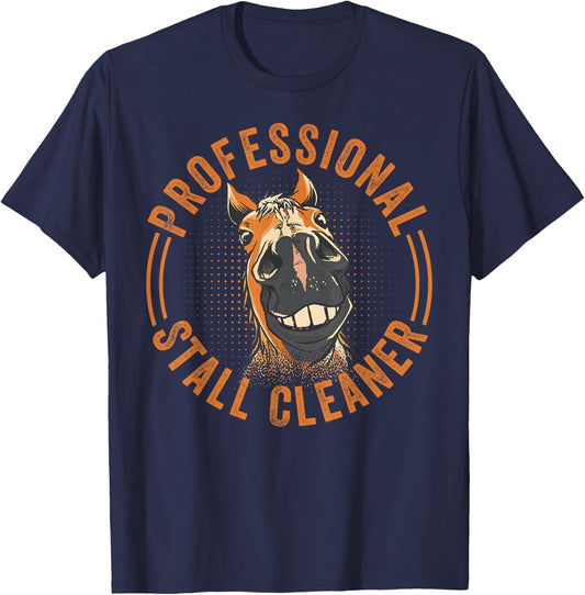 Professional Stall Cleaner - Funny Horse - Equestrian T-Shirt - T-Shirt | Navy