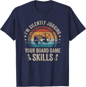 I'm Silently Judging Your Board Game Skills T-Shirt - T-Shirt | Navy