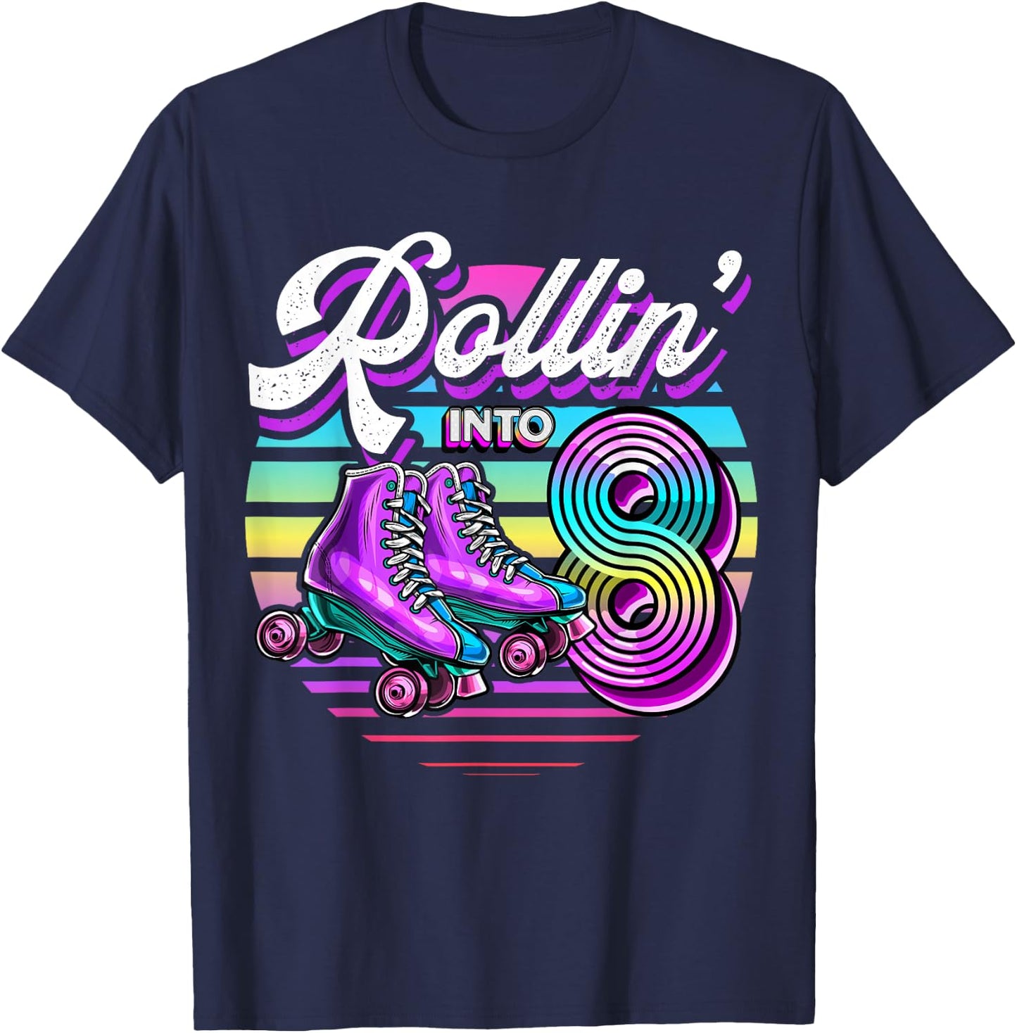Rollin' into 8 Roller Skating Rink 8th Birthday Party Girls T-Shirt - T-Shirt | Navy