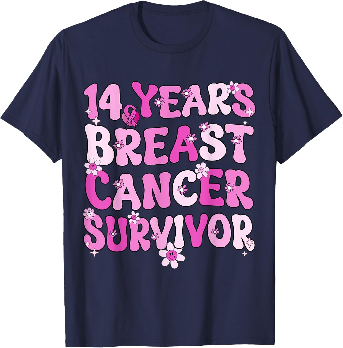 14 Years Breast Cancer Survivor Breast Cancer Awareness T-Shirt - T-Shirt | Navy