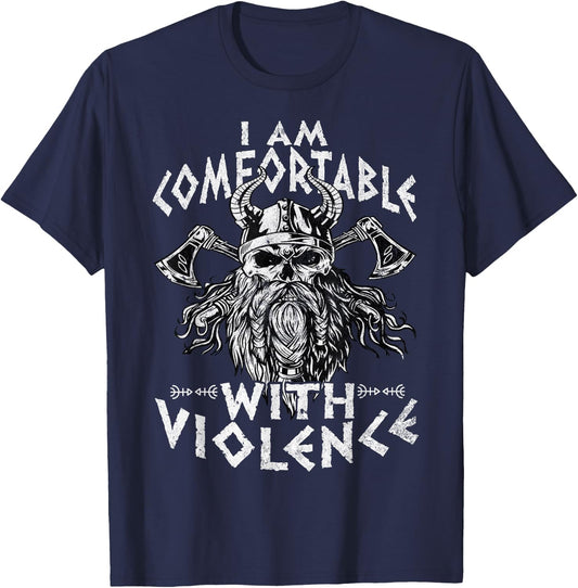 I Am Comfortable With Violence Funny Viking Vikings T-Shirt - T-Shirt | Navy