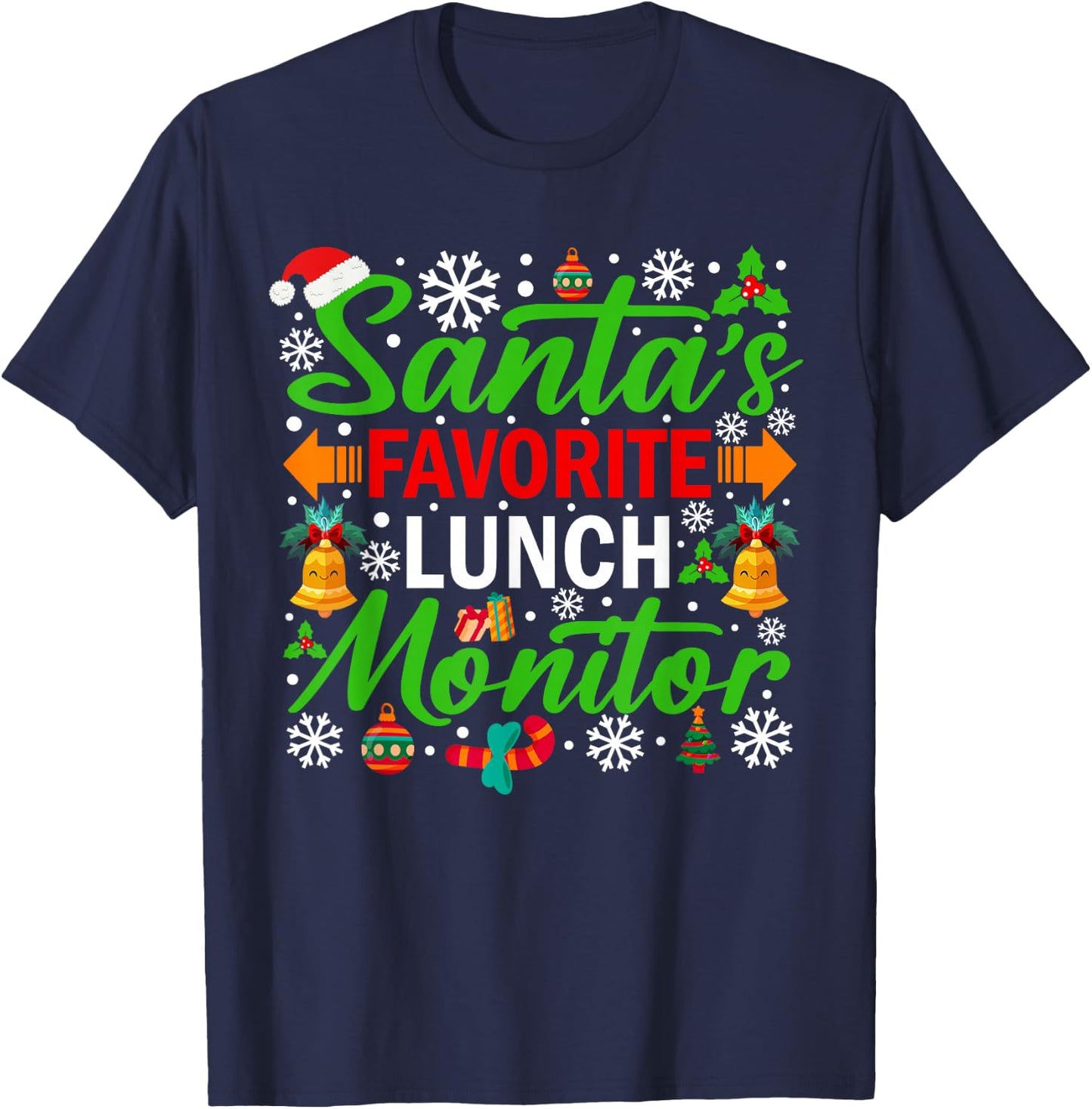 Santa's Favorite Lunch Monitor Funny Christmas T-Shirt - T-Shirt | Navy
