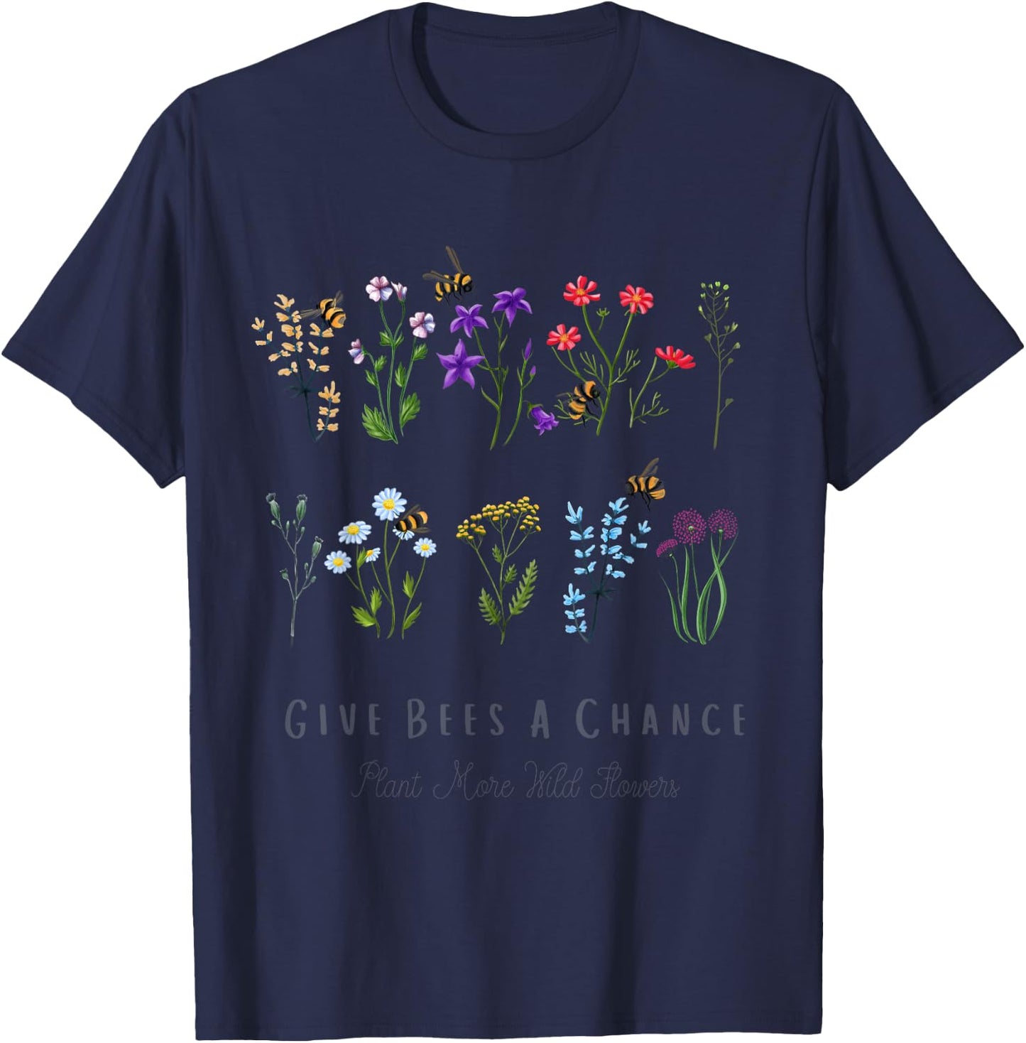 Give Bees A Chance Colorful Wild Flower T-Shirt - T-Shirt | Navy